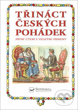 Třináct českých pohádek, Svojtka&Co., 2019