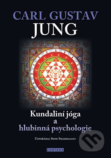 Kundaliní jóga a hlubinná psychologie - Carl Gustav Jung