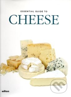 Essential Guide to Cheese - Alexander Elt - kniha z kategorie Podle potraviny