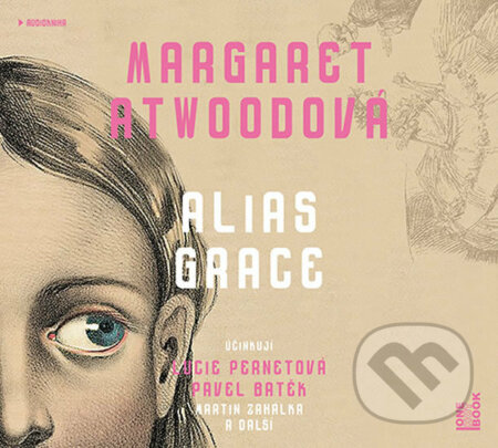 Alias Grace - Margaret Atwood, OneHotBook, 2018