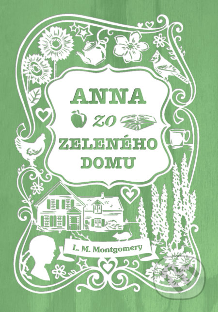 Anna zo Zeleného domu - Lucy Maud Montgomery, Slovart, 2019