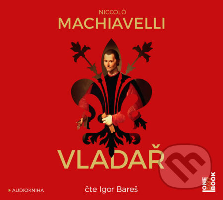 Vladař (audiokniha) (CD (mp3)) - Niccolò Machiavelli - audiokniha z kategorie Filozofie