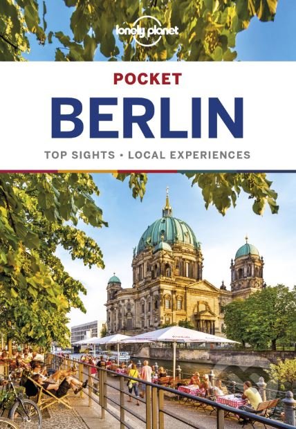 Lonely Planet Pocket: Berlin - Andrea Schulte-Peevers, Lonely Planet, 2019