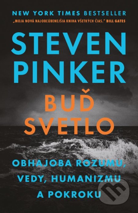 Buď svetlo - Steven Pinker, Tatran, 2019