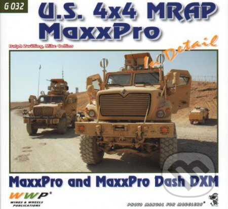 U.S. 4x4 MRAP MaxxPro In Detail - Ralph Zwilling, WWP Rak, 2013