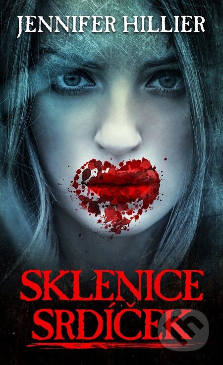 E-kniha: Sklenice srdíček (Jennifer Hillier). Baronet, 2019