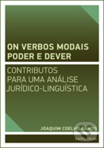 On verbos modais poder e dever - Joaquim Coelho Ramos, Karolinum, 2019