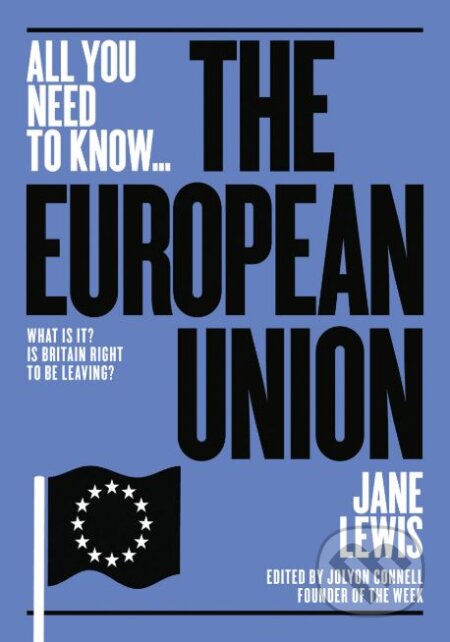 The European Union - Jane Lewis, Connell Guides, 2020