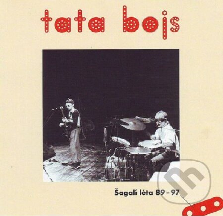 Tata Bojs: Šagalí Léta 89-97 (2 CD) - Tata Bojs