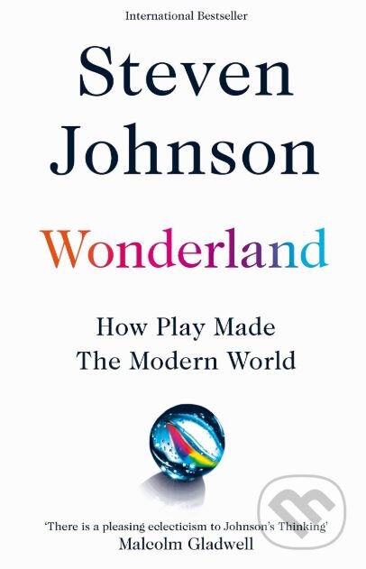 Wonderland (How Play Made the Modern World) - Steven Johnson - kniha z kategorie Humanitní a společenské vědy
