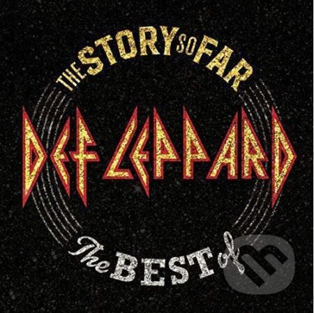 Def Leppard: The Story So Far - The Best Of - LP (Deluxe) - Def Leppard, Universal Music, 2018