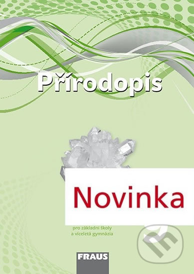 Přírodopis 9 Příručka učitele - Dobroslav, Matějka Milada, Švecová, Fraus, 2017