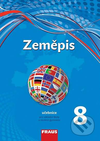 Zeměpis 8 Učebnice - Miroslav Marada, Martin Hanus, Tomáš Havlíček, Fraus, 2015