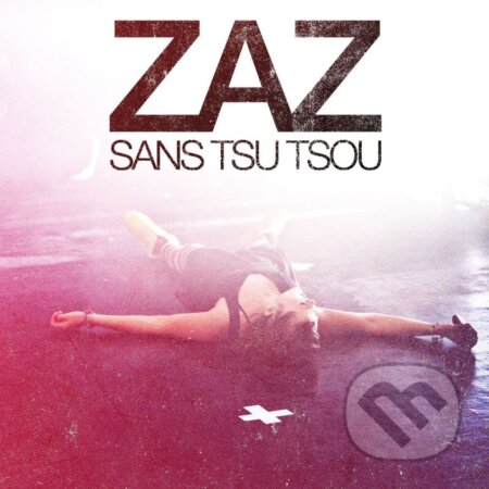 Zaz:  Sans Tsu-tsou (live) - Zaz, Warner Music, 2018