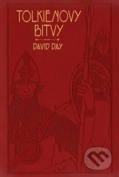 Tolkienovy bitvy - David Day, Fobos, 2019