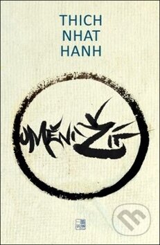 Umění žít - Thich Nhat Hanh, Edice knihy Omega, 2019