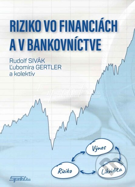 Riziko vo financiách a v bankovníctve - Rudolf Sivák, Sprint dva, 2019