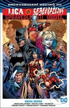 Liga spravedlnosti vs. Sebevražedný oddíl 2 - Joshua Williamson, Rob Williams, Tim Seely - kniha z kategorie Komiksy