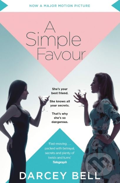 A Simple Favour - Darcey Bell - kniha z kategorie Detektivky, thrillery a horory