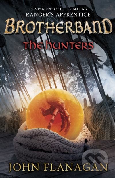 The Hunters - John Flanagan, Puffin Books, 2012