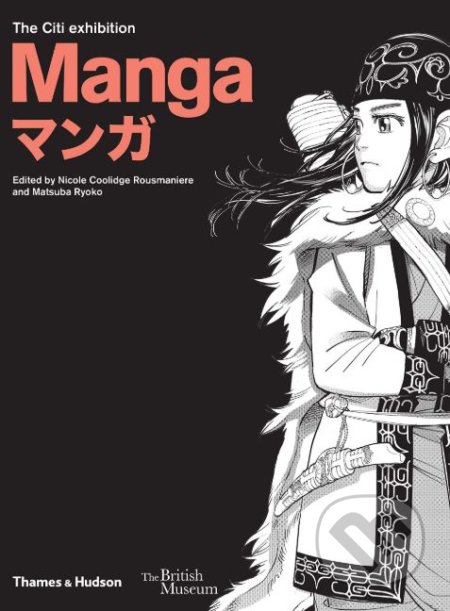 Manga - Nicole Rousmaniere, Matsuba Ryoko, Thames & Hudson, 2019