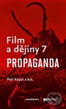 Film a dějiny 7 - Petr Kopal a kolektív, Casablanca, 2019