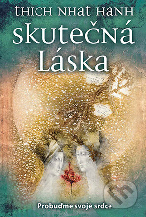E-kniha: Skutečná láska: Probuďme své srdce (Sarah Mersonová)