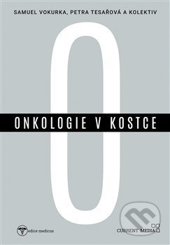 Onkologie v kostce - Petra Tesařová, Current media, 2019