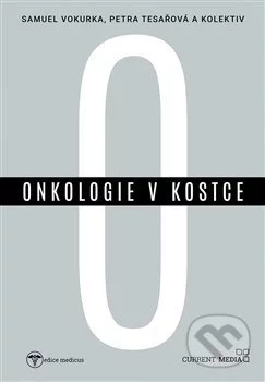 Onkologie v kostce - Petra Tesařová, Current media, 2019