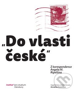 „Do vlasti české“ - Annalisa Cosentino, Institut pro studium literatury, 2018