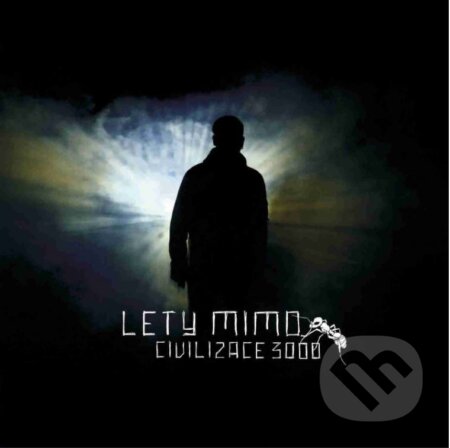 Lety mimo: Civilizace 3000 - Lety mimo, Warner Music, 2019