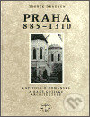 Praha 885 - 1310 - Zdeněk Dragoun, Libri, 2009
