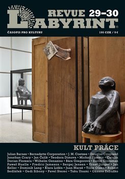 Labyrint revue č. 29-30 (Kult práce)