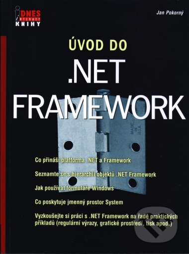 Úvod do .NET Framework - Jan Pokorný, Computer Press, 2002