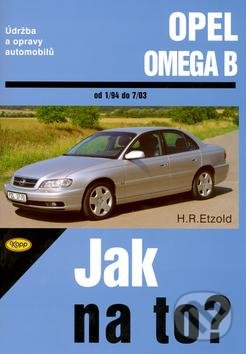 Opel Omega od 1/94 do 7/03 - Hans-Rüdiger Etzold, Kopp, 2006
