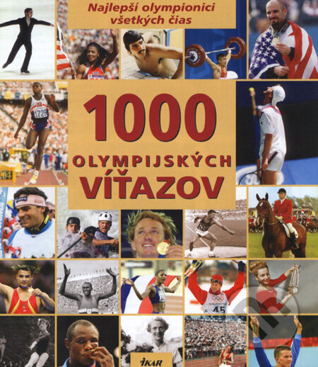 1000 olympijských víťazov, Ikar, 2008