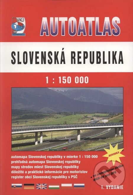 Slovenská republika 1:150 000, VKÚ Harmanec, 2003