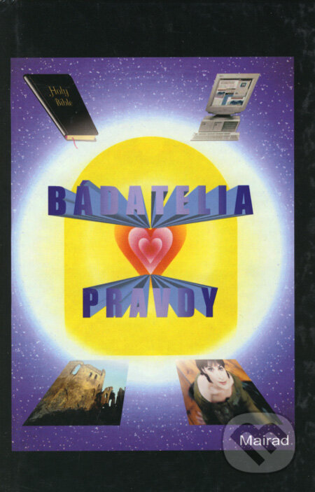 Kniha: Bádatelia pravdy (Mairad). , 2004
