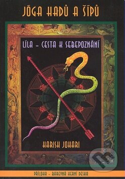 Jóga hadů a šípů - Harish Johari, Pragma, 2008