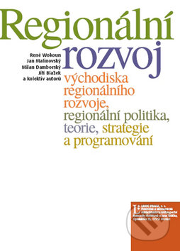 Regionální rozvoj - René Wokoun a kol., Linde, 2008