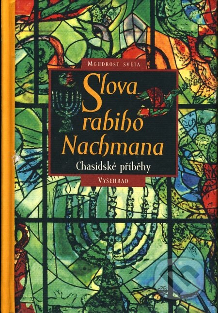 Slova rabiho Nachmana, Vyšehrad, 2002
