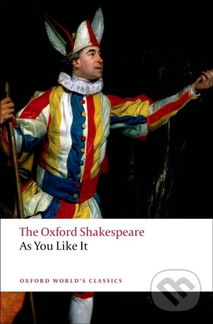 As You Like It - William Shakespeare, Oxford University Press, 2008
