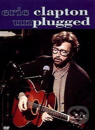 Eric Clapton: Unplugged - Eric Clapton, , 2023