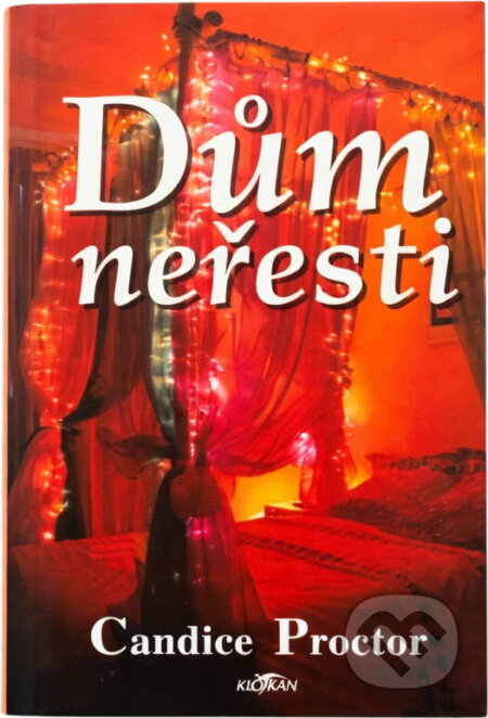 Kniha: Dům neřesti (Candice Proctor). Alpress, 2003