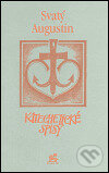 Katechické spisy - Svatý Augustin, Krystal OP, 2005