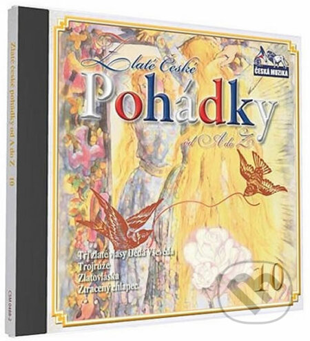 Zlaté České pohádky 10. - 1 CD, Manic D, 2013