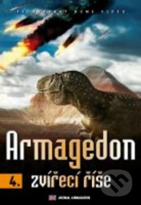 Armagedon: Zvířecí říše 4. - Jason McKinley, Filmexport Home Video, 2009