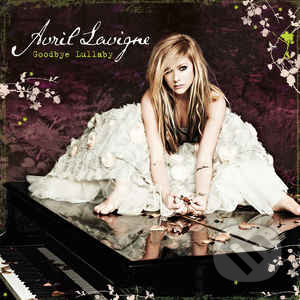 Avril Lavigne: Goodbye Lullaby - Avril Lavigne, , 2011