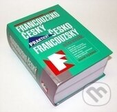 Francouzsko český česko francouzský praktický slovník, Fin Publishing, 2010