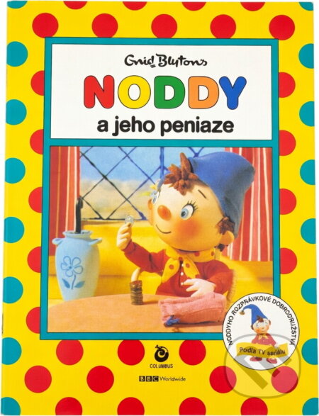 Kniha: Noddy a jeho peniaze (Enid Blytonová). , 1999